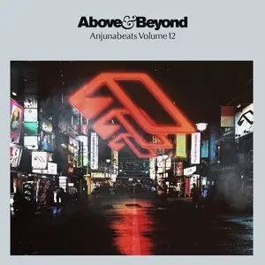 Various Artists - Anjunabeats Volume 12 (Mixed By Above & Beyond) (2015)