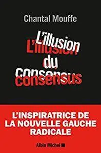 L'Illusion du consensus