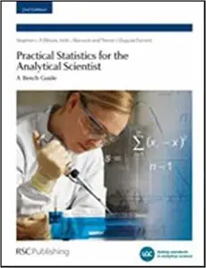 Practical Statistics for the Analytical Scientist: A Bench Guide