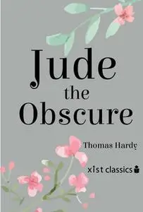 «Jude the Obscure» by Thomas Hardy