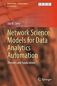 Network Science Models for Data Analytics Automation