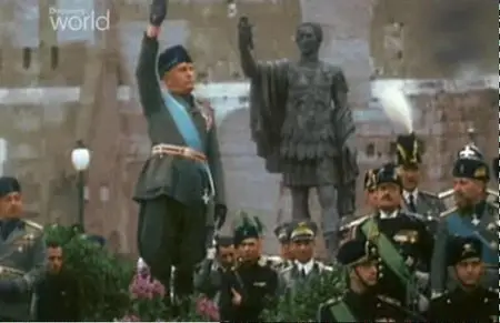 Fascism in Color: Mussolini in Power  / Фашизм в цвете. Муссолини и власть (2007)