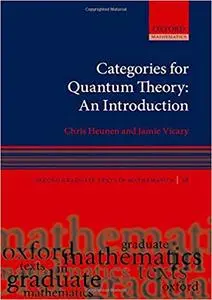 Categories for Quantum Theory: An Introduction