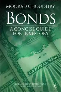 Bonds: A Concise Guide for Investors (Repost)