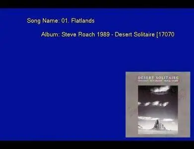 Steve Roach, Kevin Braheny, Michael Stearns - Desert Solitaire (1989) [Vinyl Rip 16/44 & mp3-320 + DVD] Re-up