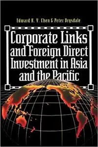 Corporate Links And Foreign Direct Investment In Asia And The Pacific