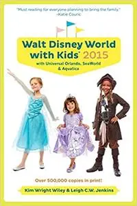 Fodor's Walt Disney World with Kids 2015: with Universal Orlando, SeaWorld & Aquatica  Ed 25