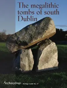 Archaeology Ireland - Heritage Guide No. 57