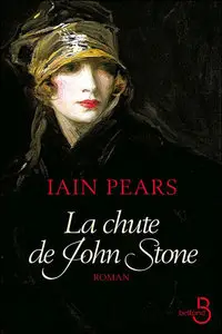 La chute de John Stone – Iain Pears