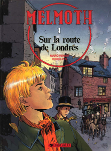 Melmoth - Tome 1 - Sur La Route De Londre