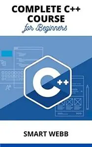COMPLETE C++ COURSE FOR BEGINNERS