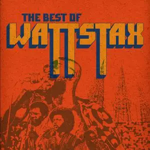 VA - The Best Of Wattstax (Live At Wattstax / 1972) (2023)