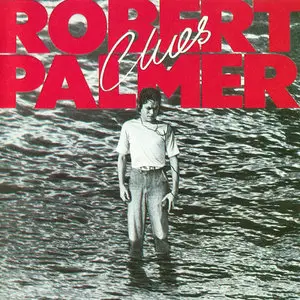 Robert Palmer - Clues (1980) First U.S. Pressing