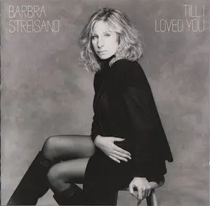 Barbra Streisand - Till I Loved You (1988, CBS # CBS 462943 2)