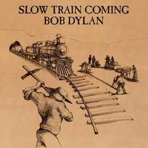 Bob Dylan - Slow Train Coming (1979/2015) [Official Digital Download 24-bit/192kHz]