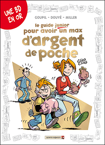Le Guide Junior - Tome 12 - Pour Avoir Un Max D'argent De Poche