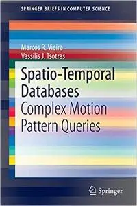 Spatio-Temporal Databases: Complex Motion Pattern Queries