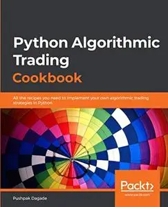 Python Algorithmic Trading Cookbook [Repost]