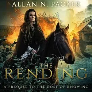 «The Rending» by Allan N. Packer