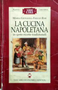 Maria Giovanna Fasulo Rak – La Cucina Napoletana