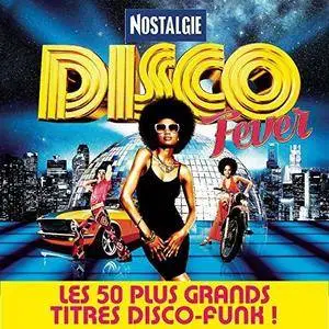 VA - Nostalgie Disco Fever: Les 50 Plus Grands Titres Disco-Funk (2016)