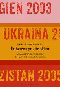 «Frihetens pris är okänt» by Anna-Lena Laurén