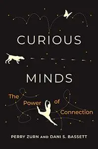 Curious Minds: The Power of Connection