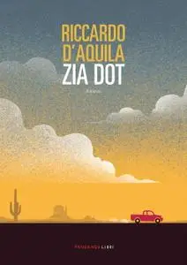 Riccardo D'Aquila - Zia Dot