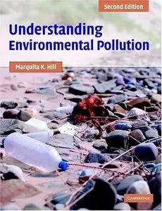 Understanding Environmental Pollution: A Primer by Marquita K. Hill [Repost]
