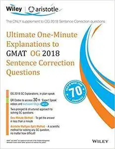 Wiley's Ultimate One - Minute Explanations to GMAT OG 2018 Sentence Correction Questions