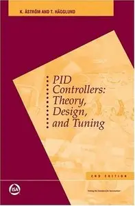 PID Controllers: Theory, Design, and Tuning
