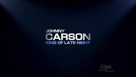 PBS - Johnny Carson: King of Late Night (2012)