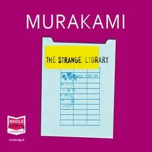 «The Strange Library» by Haruki Murakami