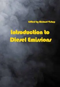 "Introduction to Diesel Emissions" ed. by Richard Viskup