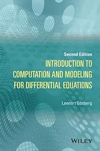 Introduction to Computation and Modeling for Differential Equations, 2 edition