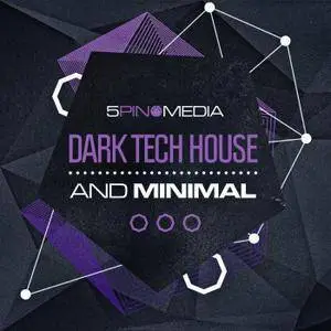 5Pin Media Dark Tech House and Minimal WAV MiDi REX