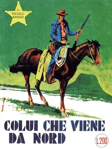 Il Piccolo Ranger - Volume 32 - Colui Che Viene Dal Nord