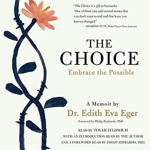 The Choice: Embracing the Possible [Audiobook] (Repost)