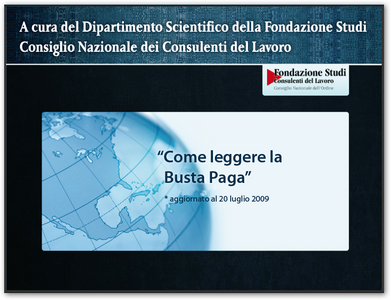 Fondazione studi consulenti del lavoro - Come leggere una busta paga (2009)