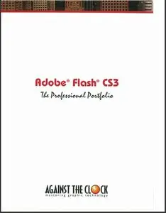 Adobe Flash CS3: The Professional Portfolio (Repost)