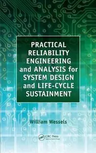 Practical Reliability Engineering and Analysis for System Design and Life-Cycle Sustainment (repost)