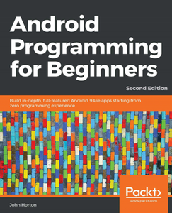 Android Programming for Beginners, Second Edition