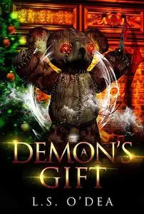 «A Demon's Gift» by L.S. O'Dea