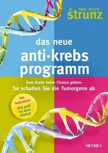 Dr. Ulrich Strunz - Das neue Anti-Krebs - Programm