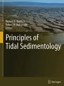 "Principles of Tidal Sedimentology" ed. by Richard A. Davis, Jr., Robert W. Dalrymple