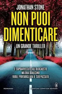 Jonathan Stone - Non puoi dimenticare