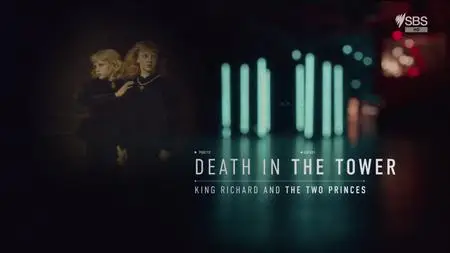 SBS - Death In The Tower King Richard (2021)