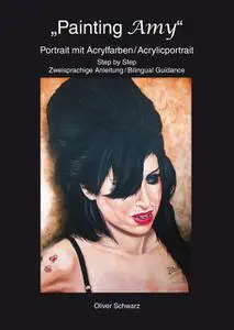 «Painting Amy» by Oliver Schwarz