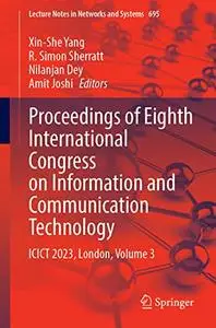 Proceedings of Eighth International Congress on Information and Communication Technology: ICICT 2023, London, Volume 3