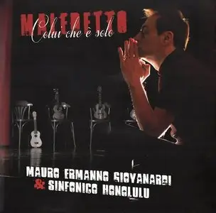 Mauro Ermanno Giovanardi e Sinfonico Honolulu - Maledetto colui che è solo (2013)